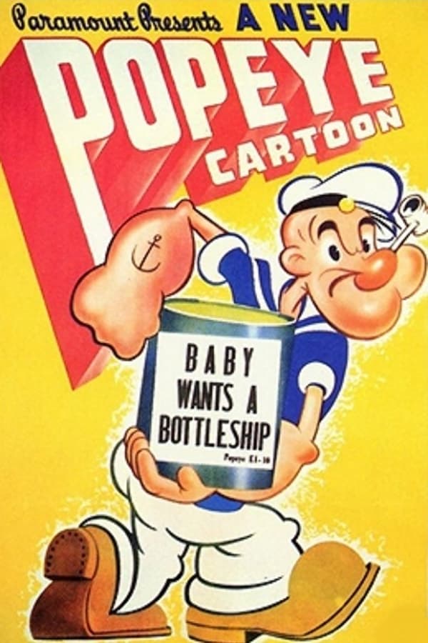 Baby Wants a Bottleship (1942)