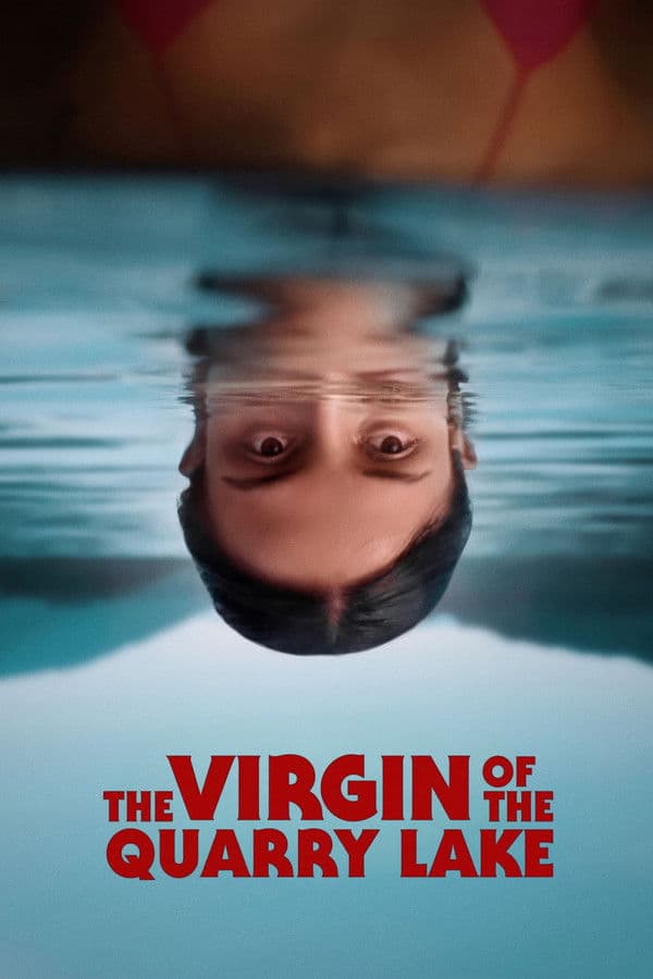 The Virgin Of The Quarry Lake (2026)