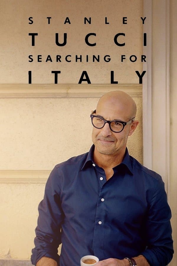Stanley Tucci Searching For Italy